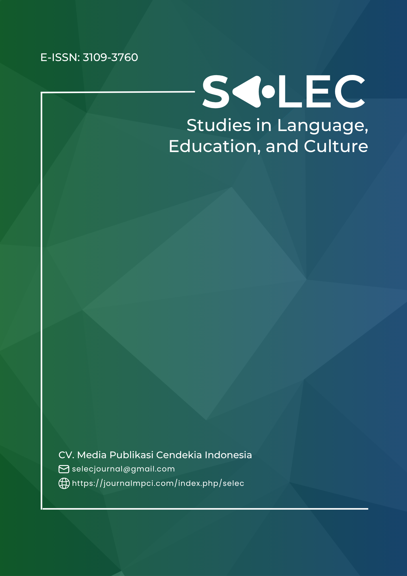 					View Vol. 1 No. 1 (2025): Studies in Language, Education, and Culture (SeLEC)
				